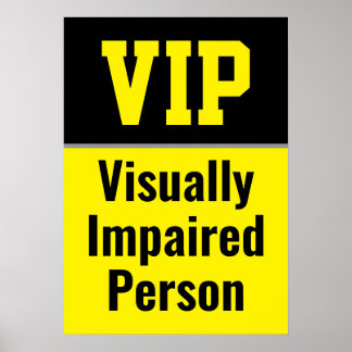 Poster VIP Visually Impaired Person