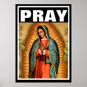 POSTER VIRGEM DE REZA CATÓLICA MARY GUADALUPE PROLIFE