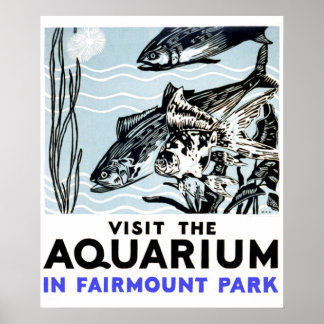 Poster Visite o aquário em Fairmont Park WPA