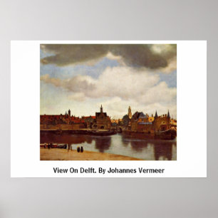 Pôster Vista em Delft. Por Johannes Vermeer