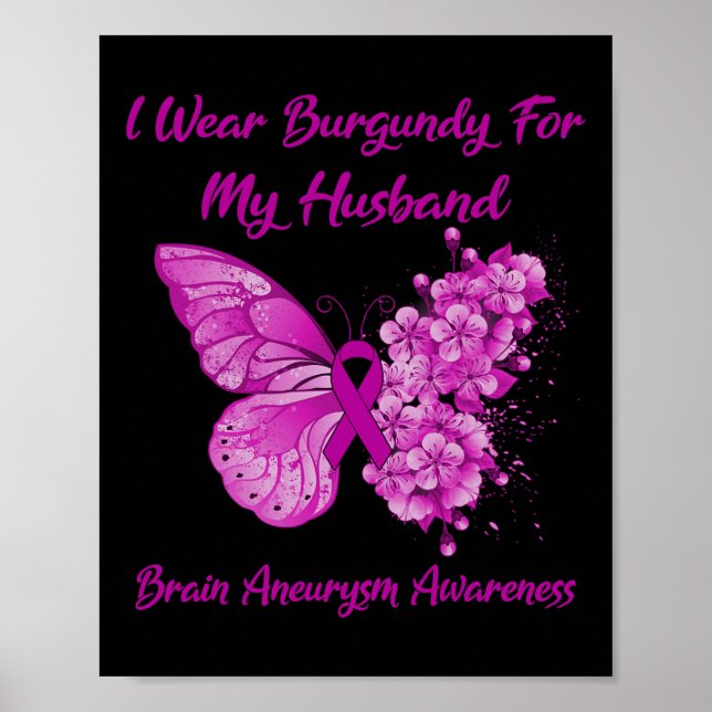 Poster Visto Burgundy Para Meu Marido Cérebro Aneurysm Aw (Frente)