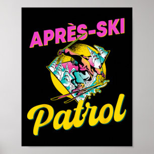 Poster visto da Patrulha Retro Apres-ski dos anos 90 Esqu