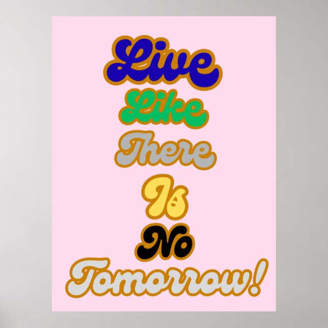 Poster Viva como se não houvesse amanhã (Frente)