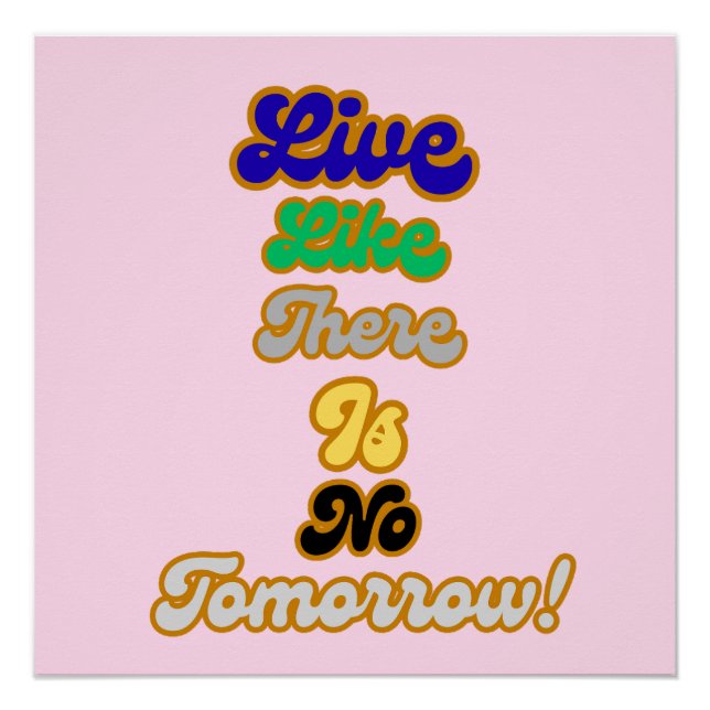 Pôster Viva como se não houvesse amanhã (Frente)