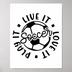 Poster Viva Isso Ame Isso Jogue Isso Futebol Feminino Fof