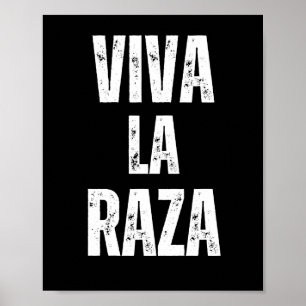 Poster Viva La Raza Immigration Rights Anti Trump 2025