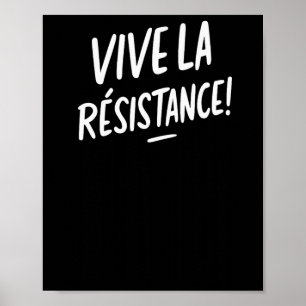 Poster Vive La Resistance Resist Trump