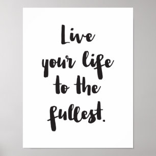 Pôster Vive sua vida às citações as mais completas,