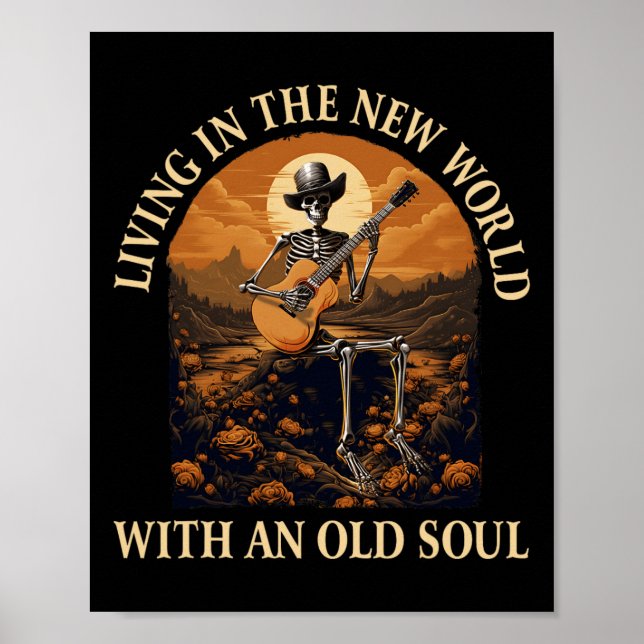 Poster Vivendo No Novo Mundo Com Um Esqueleto De Alma Vel (Frente)