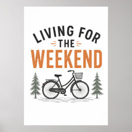 Poster Vivendo para a Aventura de Bicicleta de Fim de Sem