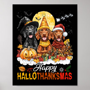 Poster Vizsla Dog Halloween Christmas Happy Hallothanksma