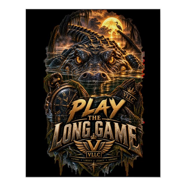 Pôster VLLC Play The Long Game Motivation Alligator Art (Frente)