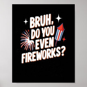 Poster Você Até Mesmo Fogos De Artifício Engraçados 4 De
