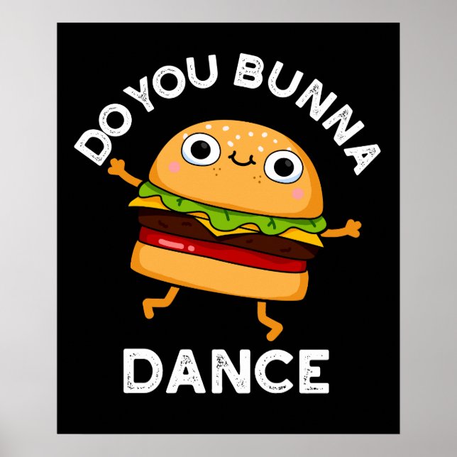Poster Você Bunna Dance Engraçado Bun Pun Dark BG (Frente)