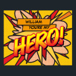 Poster Você é a minha Pop de Arte do Livro Retrópico Dive<br><div class="desc">Personalize o nome para criar um poster HERO, super legal e moderno livro de banda desenhada pop. Um design inspirado na arte, divertido, legal e moderno dos quadrinhos, que coloca o wham, zap, pow no seu dia. O presente perfeito para super-heróis, seus amigos, família ou como um presente para você...</div>