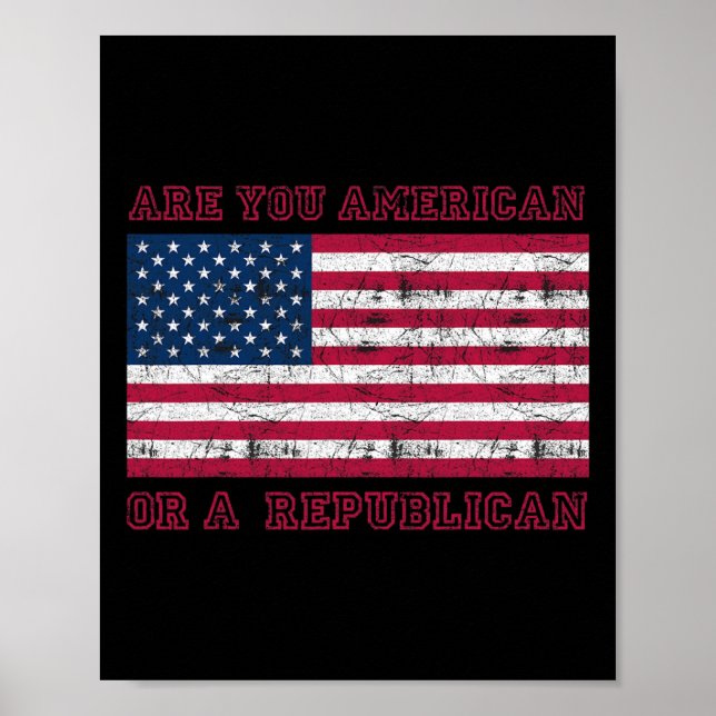 Poster Você é americano ou um republicano? (Frente)