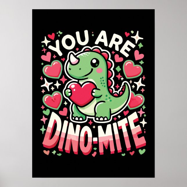 Poster Você É Dino-Mite - Dia de os namorados De Dinossau (Frente)