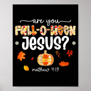 Poster Você é Fall-o-ween Jesus Cristo Abóbora Cai Mais