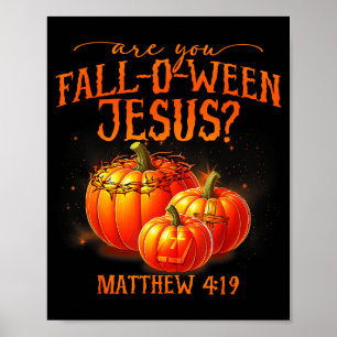 Poster Você é Jesus Abóbora Religioso Dia das Bruxas Fall