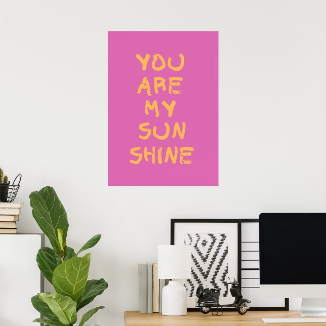 Poster Você é meu sol (Escritório em casa)