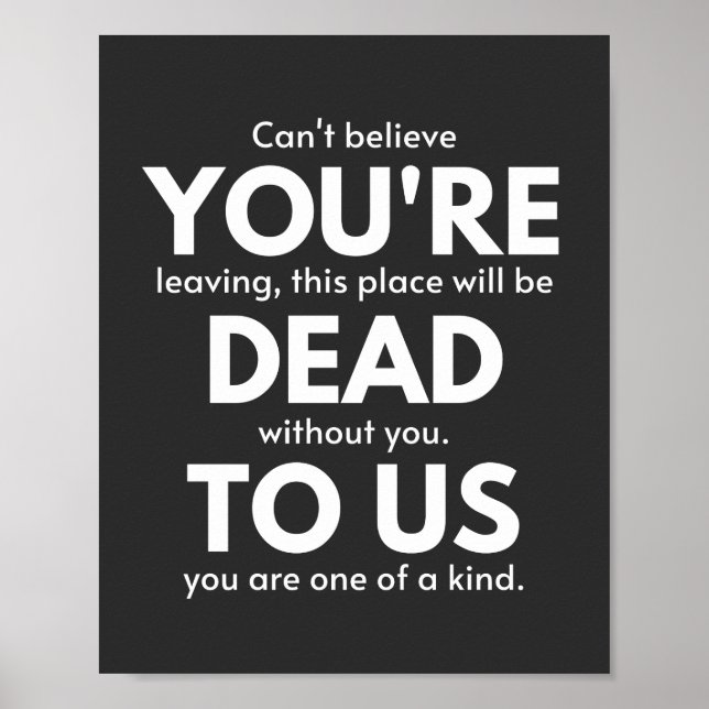 Poster Você é Morto de nós, colega indo embora, engraçado (Frente)