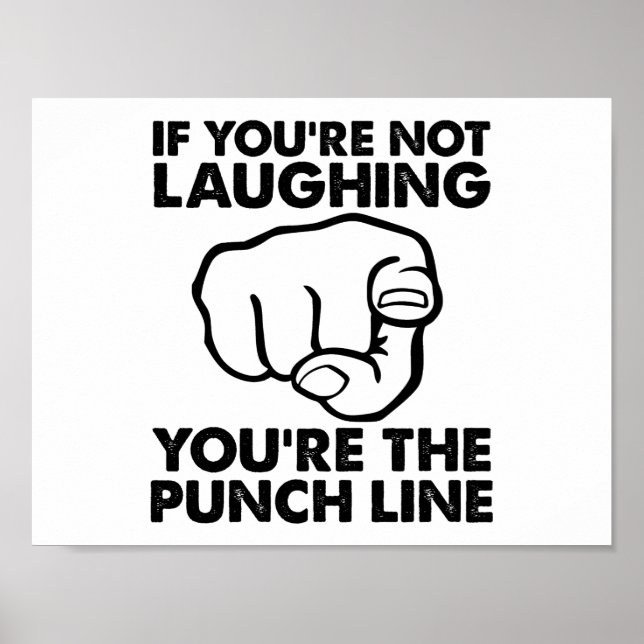 Poster Você é o Cartaz Divertido Punchline (Frente)