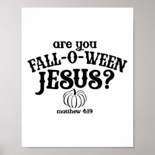 Poster Você É O Falloween Jesus Camisa Obrigado De Queda 