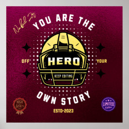 Poster você é o herói da sua própria história