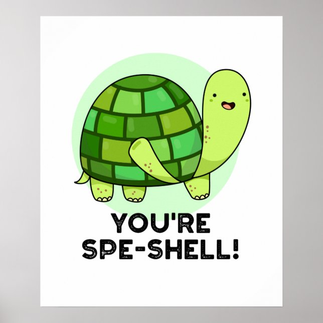 Poster Você é o Spe-shell Engraçado Tortoise Pun (Frente)