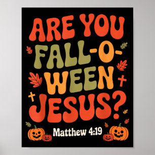 Poster Você É Outono O Ween Jesus Engraçado Natal Cristão