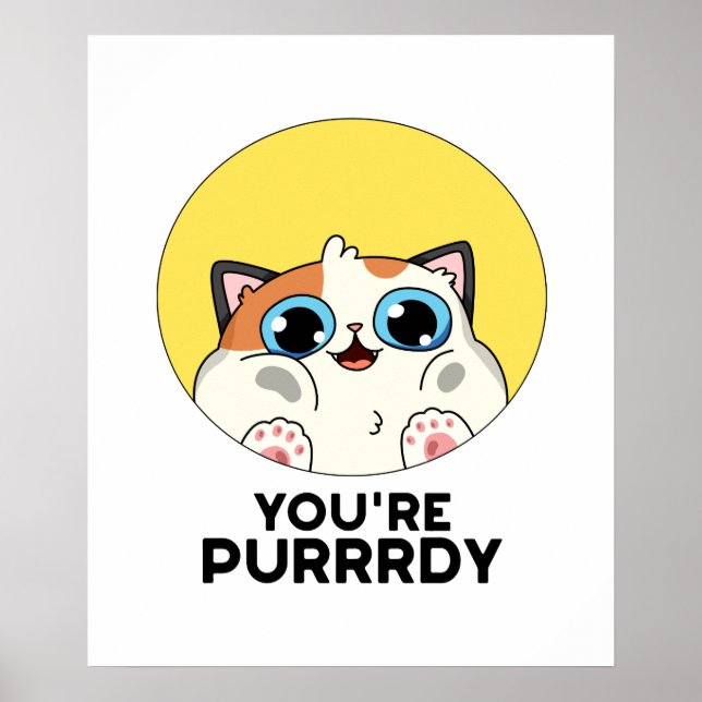 Poster Você é Purrdy Funny Cat Pun (Frente)