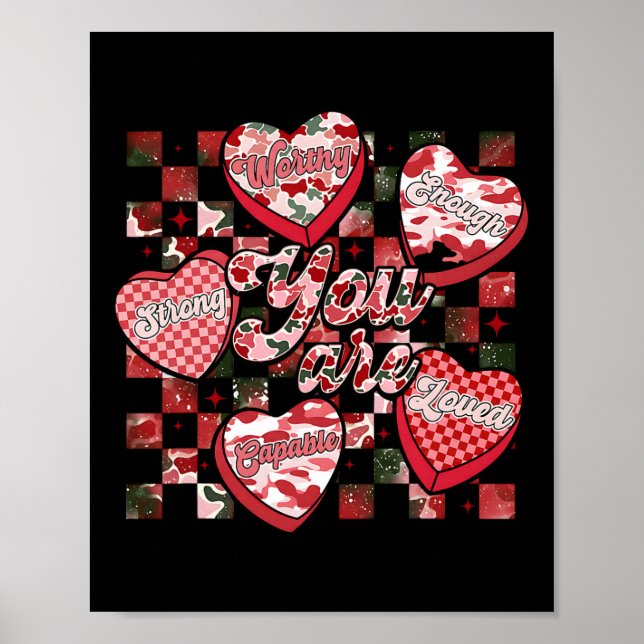 Poster Você É Suficiente Camo Candy Heart Professor Dia d (Frente)