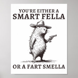 Poster Você é um cara inteligente ou um cheirador de pum 