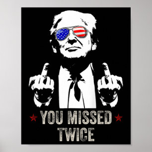 Poster Você Errou Duas Vezes Diversão Trump Presidente 20