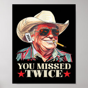 Poster Você Errou Duas Vezes Trump Caubói Ocidental Trump