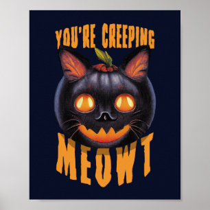 Poster Você está assustando Meowt   Gato Preto Halloween