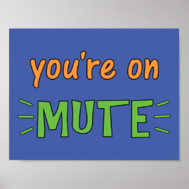 Poster Você está em Mute