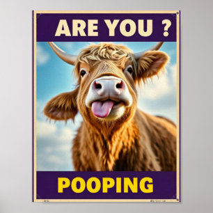 Poster Você Está Fazendo Cocô? Vaca Highland Engraçada Ba