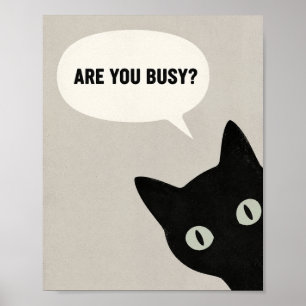 Poster Você Está Ocupado Gato Preto Engraçado Minimalista
