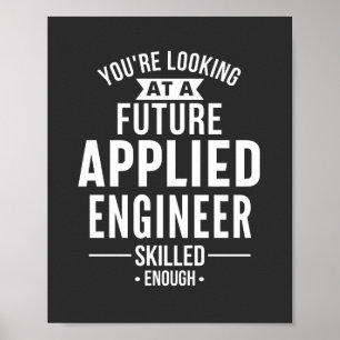Poster Você está olhando para um futuro Engenheiro aplica