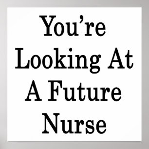 Pôster Você está olhando uma enfermeira futura