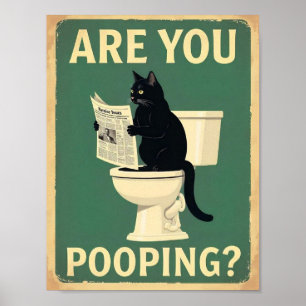 Poster "Você Está Pooping?" Gatos Negros Engraçados