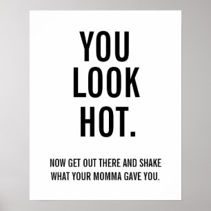 Poster Você Está Quente, Agora Saia Lá