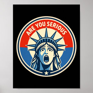 Poster Você Está Sério - Estátua da Liberdade - Donald Tr