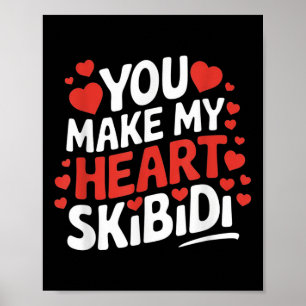 Poster Você Faz Meu Coração Dias de os namorados Skibidi