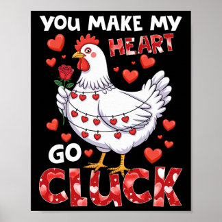 Poster Você Faz Meu Coração Ir Cluck Galinha Engraçada do