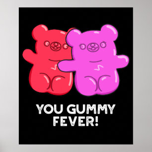 Poster Você Gummy Fever Engraçado Candy Pun Dark BG