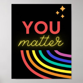 Poster Você importa o Rainbow Black Inspirational