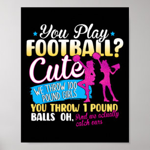 Poster Você joga futebol bonito, nós lançamos garotas de