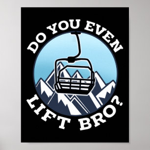 Poster Você Levanta, Mano Eu Esquendo Snowboard Eu Engraç
